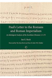 Paul's Letter to the Romans and Roman Imperialism