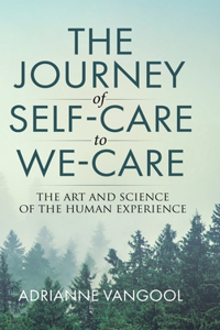 Journey of Self-Care to We-Care