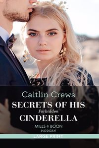 Secrets of His Forbidden Cinderella