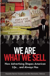 We Are What We Sell