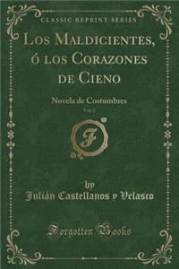 Los Maldicientes, Ó Los Corazones de Cieno, Vol. 2