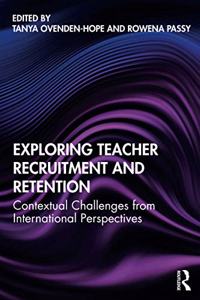 Exploring Teacher Recruitment and Retention