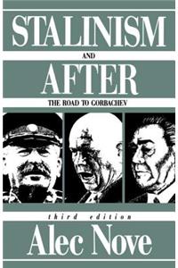 Stalinism and After