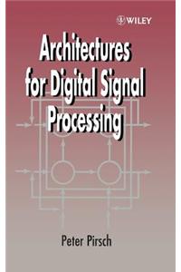 Architectures for Digital Signal Processing