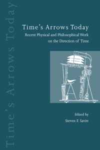 Time's Arrows Today