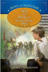 Will at the Battle of Gettysburg