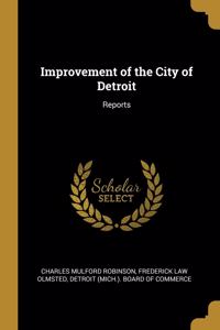 Improvement of the City of Detroit