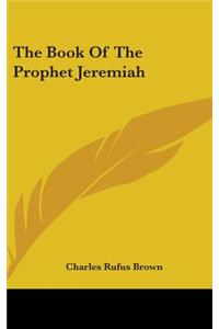 The Book Of The Prophet Jeremiah