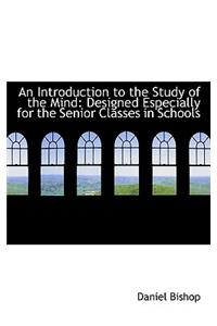 An Introduction to the Study of the Mind