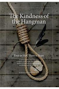The Kindness of the Hangman
