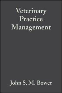 Veterinary Practice Management 3e