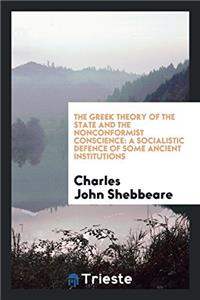 The Greek Theory of the State and the Nonconformist Conscience