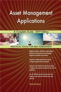 Asset Management Applications A Complete Guide - 2019 Edition