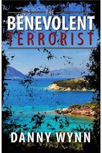 The Benevolent Terrorist