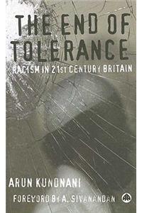 End of Tolerance: Racism in 21st Century Britain