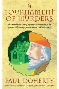 A Tournament of Murders (Canterbury Tales Mysteries, Book 3)