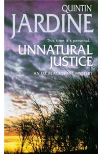 Unnatural Justice (Oz Blackstone series, Book 7)