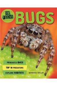 In Focus: Bugs