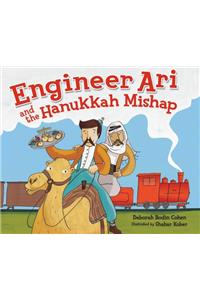 Engineer Ari and the Hanukkah Mishap