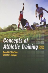 Concepts Of Athletic Training Fourth Edition