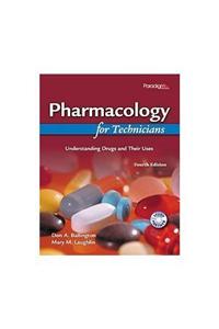 Pharmacology for Technicians Package: Textbook, Workbook and Pocket Guide