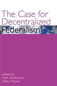 Case for Decentralized Federalism