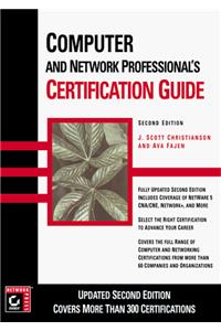 Computer & Network Professional's Certification Guide 2e (Paper Only)