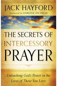 Secrets of Intercessory Prayer