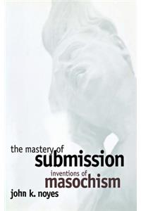 Mastery of Submission
