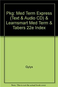 Pkg: Med Term Express (Text & Audio CD) & LearnSmart Med Term & Tabers 22e Index