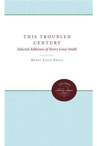 This Troubled Century