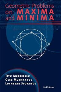 Geometric Problems on Maxima and Minima