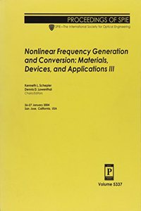 Nonlinear Frequency Generation and Conversion