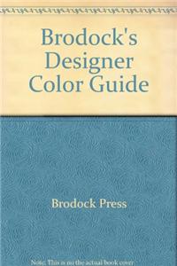 Brodock's Designer Color Guide