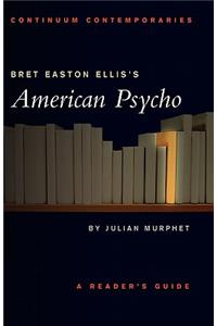 Bret Easton Ellis's American Psycho