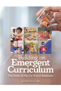 Building on Emergent Curriculum