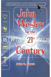 John Wesley for the Twenty-First Century
