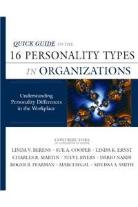 16 Personality Types in Organizations: Understanding Personality Differences in the Workplace