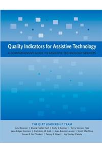 Quality Indicators for Assistive Technology