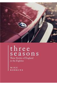 Three Seasons