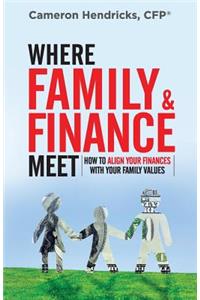 Where Family and Finance Meet