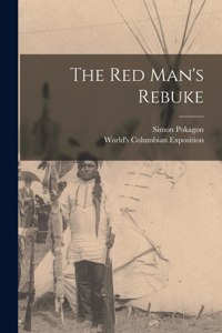 The Red Man's Rebuke