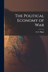 Political Economy of War