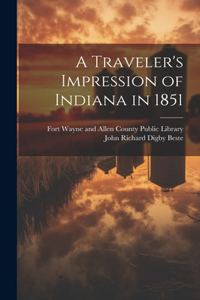 Traveler's Impression of Indiana in 1851