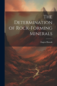 Determination of Rock-Forming Minerals