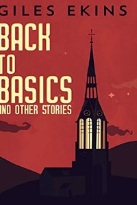 Back To Basics And Other Stories
