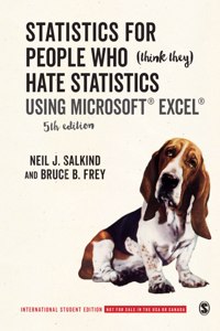 Statistics for People Who (Think They) Hate Statistics - International Student Edition