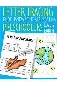 Letter Tracing Book Handwriting Alphabet for Preschoolers Lovely Earth