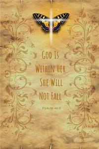 God Is Within Her She Will Not Fall (Psalm 46