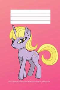 Unicorn College Ruled Composition notebook For Girly Girls - 100 Pages 6x9